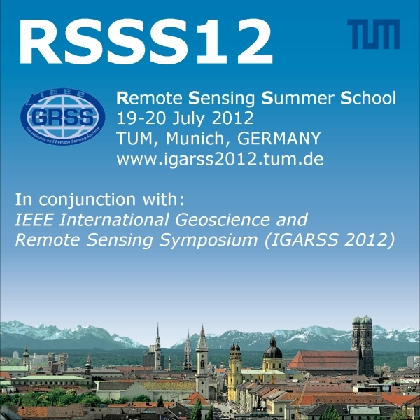 RSSS12 - Remote Sensing Summer School (IEEE GRSS / TUM) - Announcement